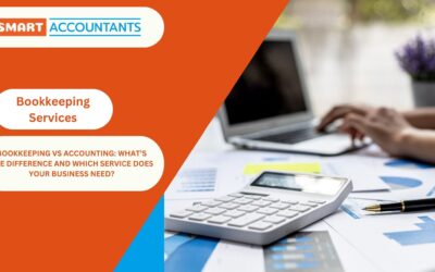 Bookkeeping vs Accounting: What’s the Difference and Which Service Does Your Business Need?